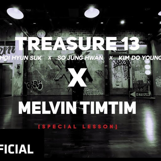 HYUN SUK, DO YOUNG, JUNG HWAN X MELVIN TIMTIM CHOREOGRAPHY VIDEO
